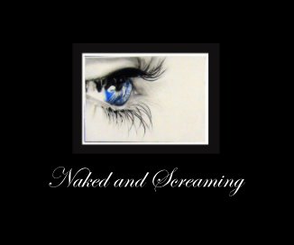 Naked and Screaming book cover