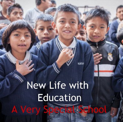 New Life with Education A Very Special School book cover