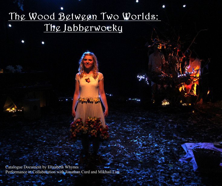 View The Wood Between Two Worlds: The Jabberwocky by Elizabeth Whynes