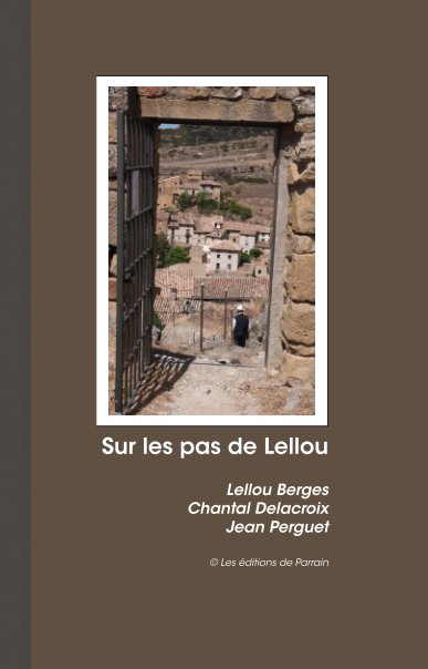 Ver Sur les pas de Lellou por Lellou Berges, Chantal Delacroix, Jean Perguet