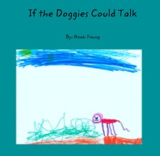 If the Doggies Could Talk book cover