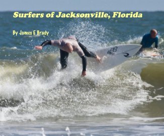 Surfers of Jacksonville, Florida book cover