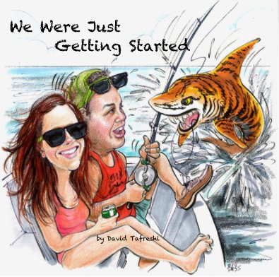 We Were Just Getting Started book cover