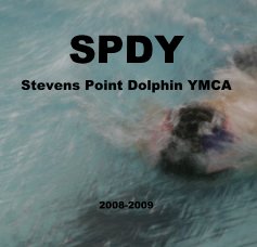 SPDY Stevens Point Dolphin YMCA book cover