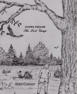 GYPSY FIELDS The Lost Gaujo book cover