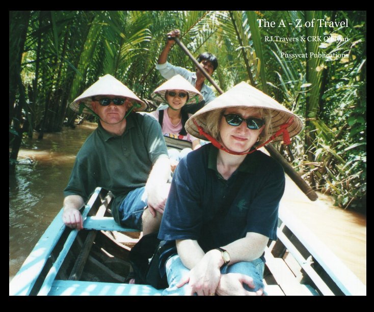 View A-Z of Travel by RJ Travers & CRK O`Flynn
