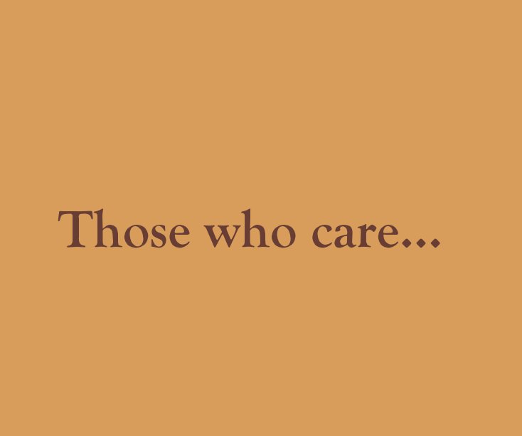 Ver Those who care... por Mary Humphrey