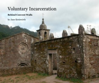 Voluntary Incarceration book cover