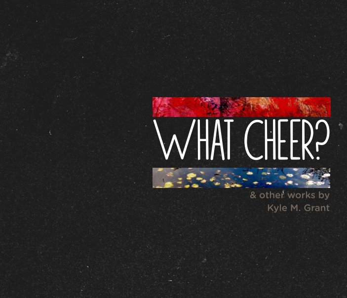 View What Cheer by Katelyn Hurd and Kyle Grant