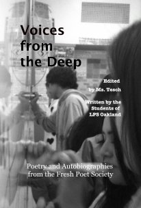 Voices from the Deep Edited by Ms. Tesch Written by the Students of LPS Oakland book cover