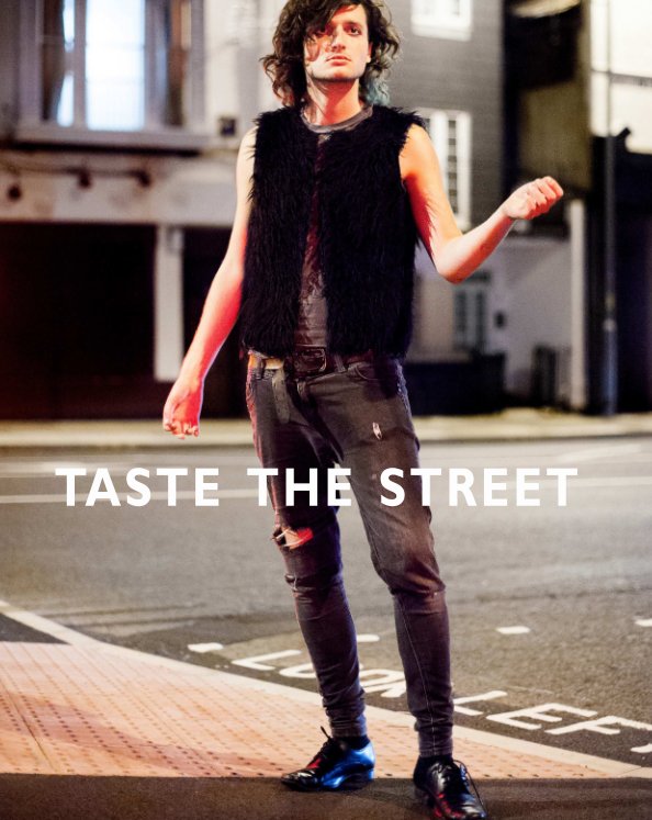 View Taste the Street by Dainius Sciuka