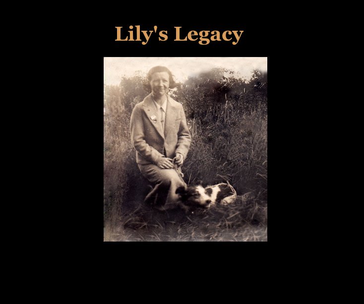 Ver Lily's Legacy LILY'S LEGACY por Foto.style