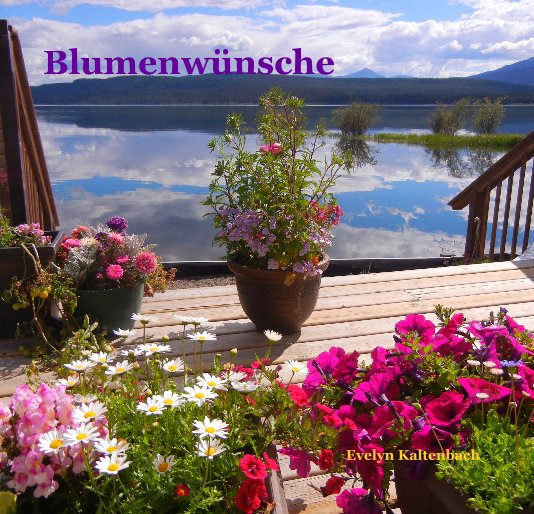 Ver Blumenwünsche por Evelyn Kaltenbach