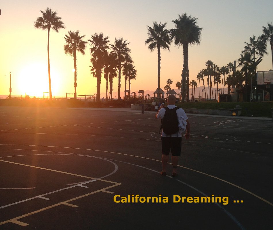 View California Dreaming ... by John Cessna