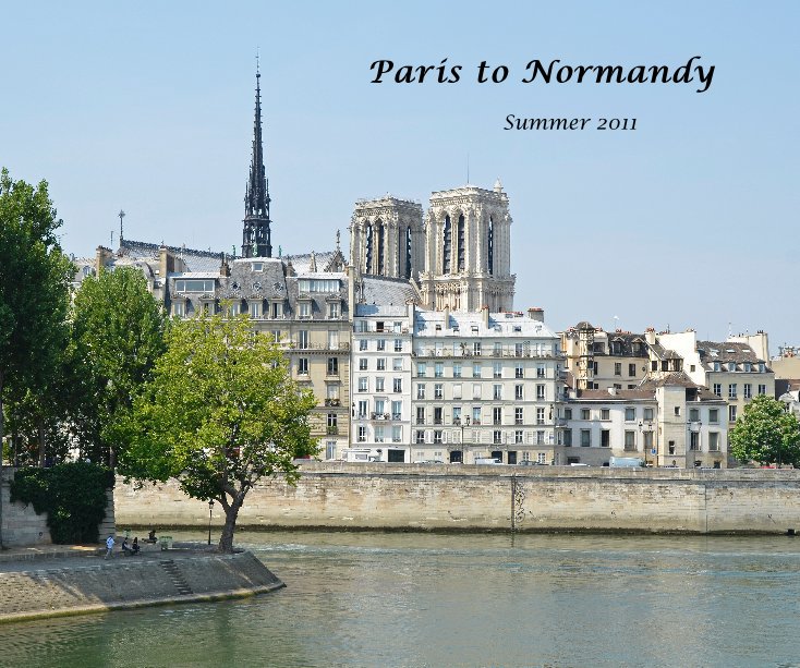 View Paris to Normandy by kseraphin
