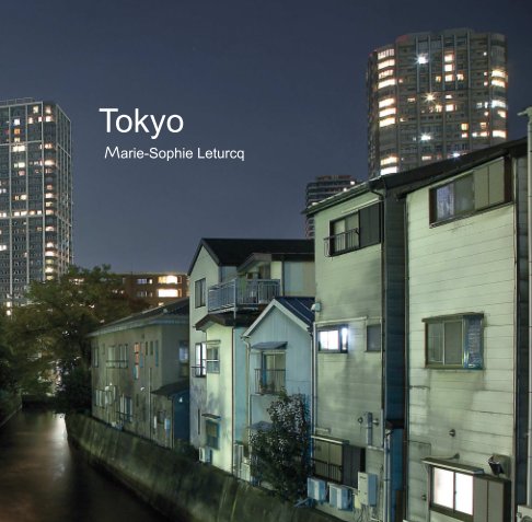 Ver TOKYO por Marie-Sophie Leturcq