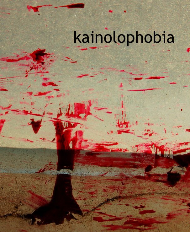 View kainolophobia by David Swanson