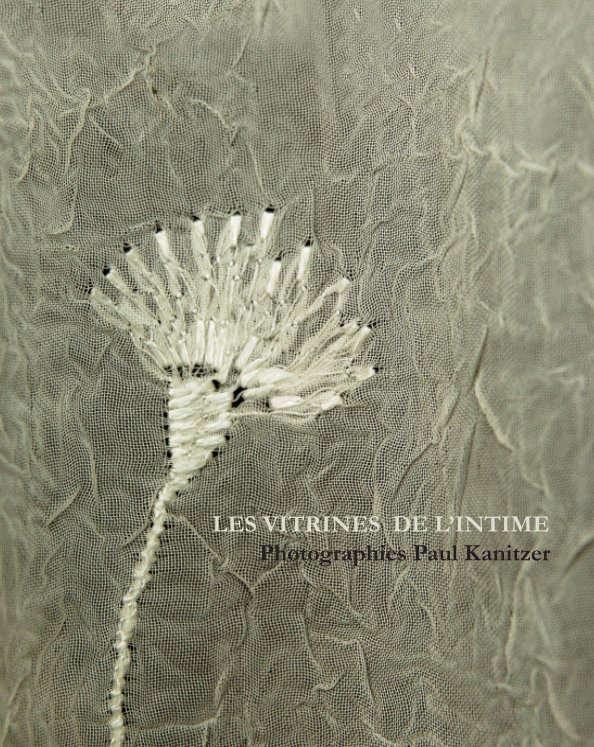 View Les Vitrines de l'intime by Paul Kanitzer