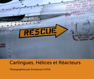 Carlingues, Hélices et Réacteurs book cover