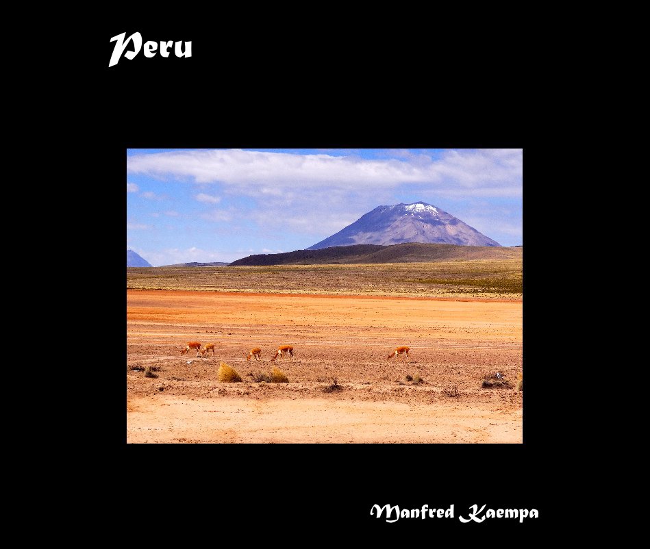 View Peru by Manfred Kaempa