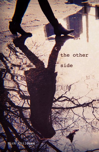 Ver the other side por Nick Childers