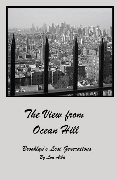 Ver The View from Ocean Hill por Lou Alba