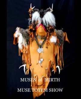 MUSES of MIRTH presents the MUSE TOTEM SHOW book cover