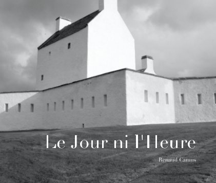 Le Jour ni l'Heure, 2003-2008 book cover