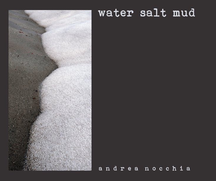 Ver water salt mud por Andrea Nocchia