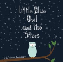 Little Blue Owl and the Stars book cover
