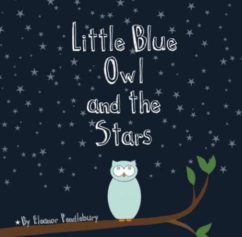 Ver Little Blue Owl and the Stars por Eleanor Pendlebury