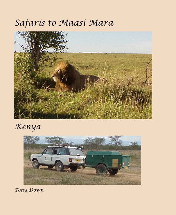 Ver Safaris to Maasi Mara por Tony Down
