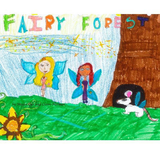 Ver FAIRY FOREST por Megan Cyr and Claire Norman