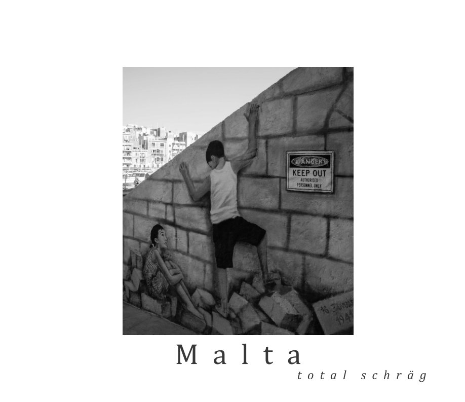 Ver Malta total schräg por Manuela Kordon
