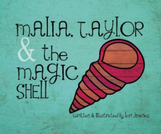 Malia, Taylor & the Magic Shell book cover