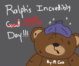 Ralph's Incredibly Bad Day 8x10 book cover