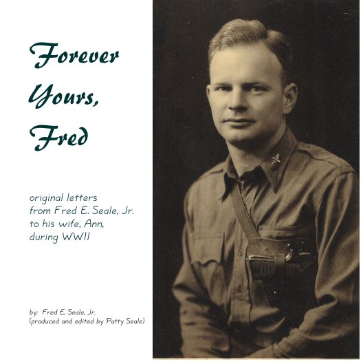View Forever Yours, Fred by Fred E. Seale, Jr.