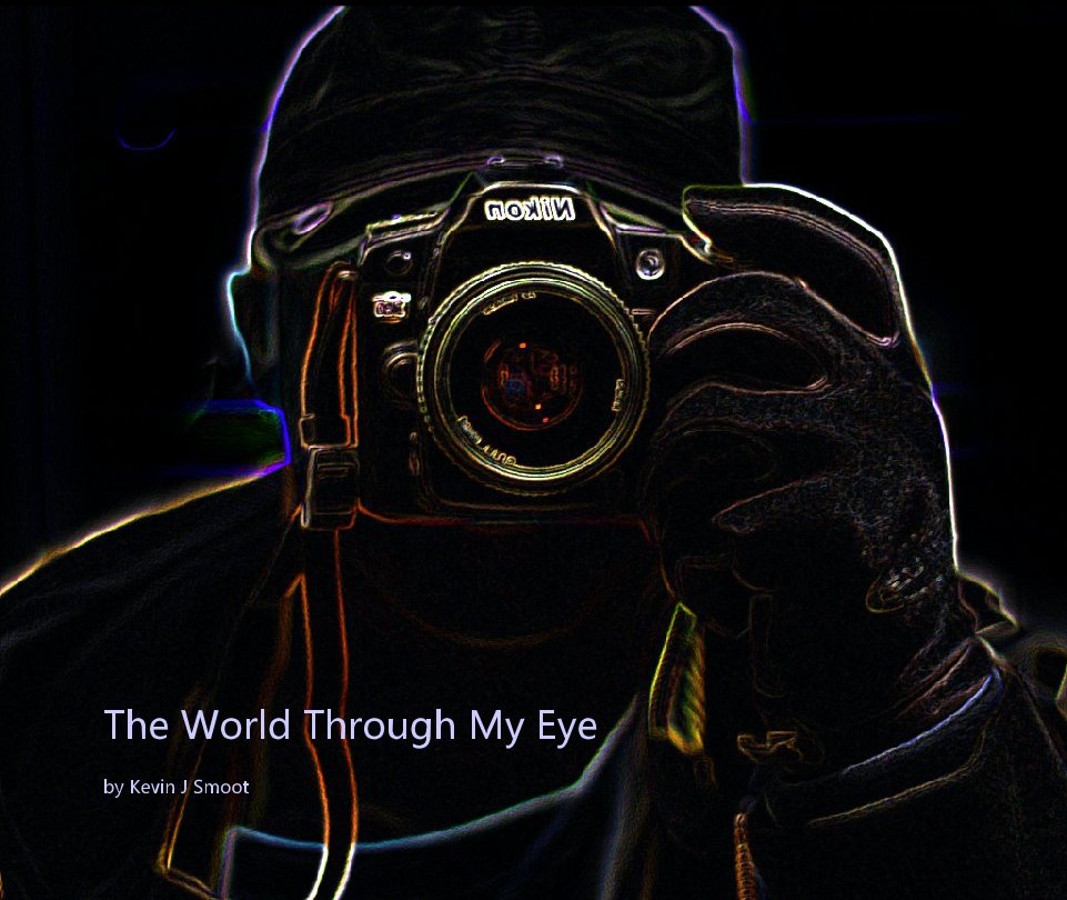 View The World Through My Eye - 13X11 Version by Kevin J Smoot