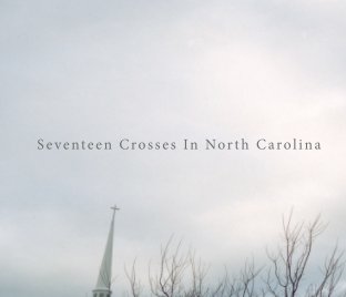 Seventeen Crosses In North Carolina book cover