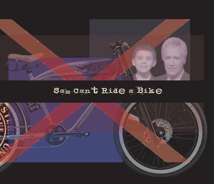 View Sam Can't Ride a Bike by Susan Daub