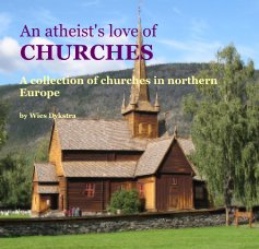 An atheist's love of CHURCHES book cover
