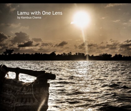 Lamu with One Lens by Kambua Chema book cover