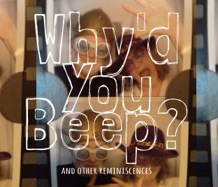 Why'd You Beep? book cover