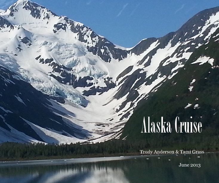 View Alaska Cruise by Catherine Hancock