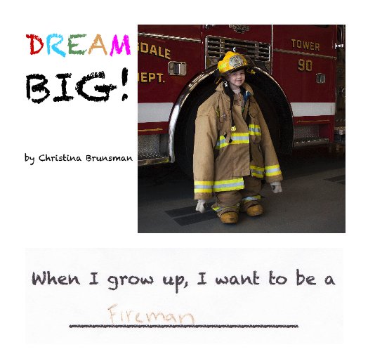 Bekijk DREAM BIG! op Christina Brunsman
