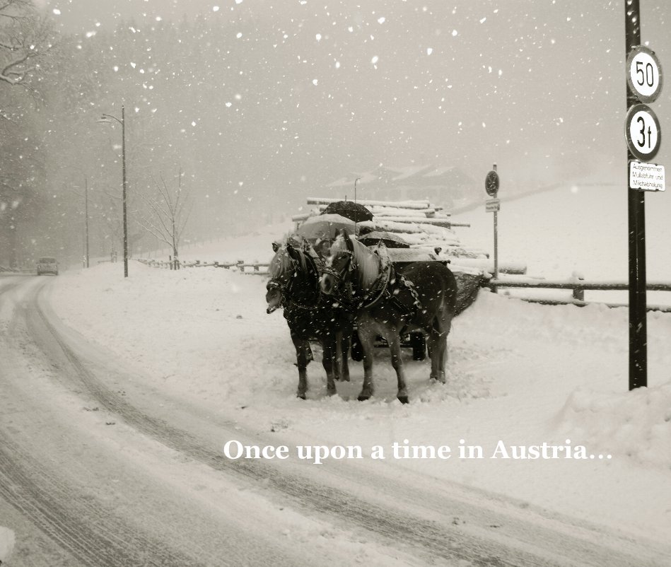 View Once upon a time in Austria... by Lucie Kerley