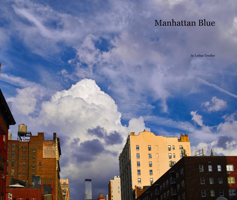 Ver Manhattan Blue por Lothar Troeller