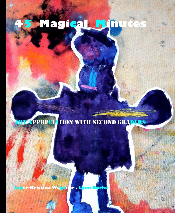 Bekijk 45 Magical Minutes op Inger-Kristina Wegener . Lynn Burke