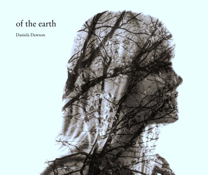 Ver of the earth por Daniela Dawson