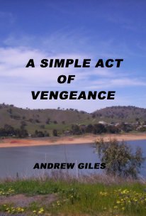 A SIMPLE ACT OF VENGEANCE book cover
